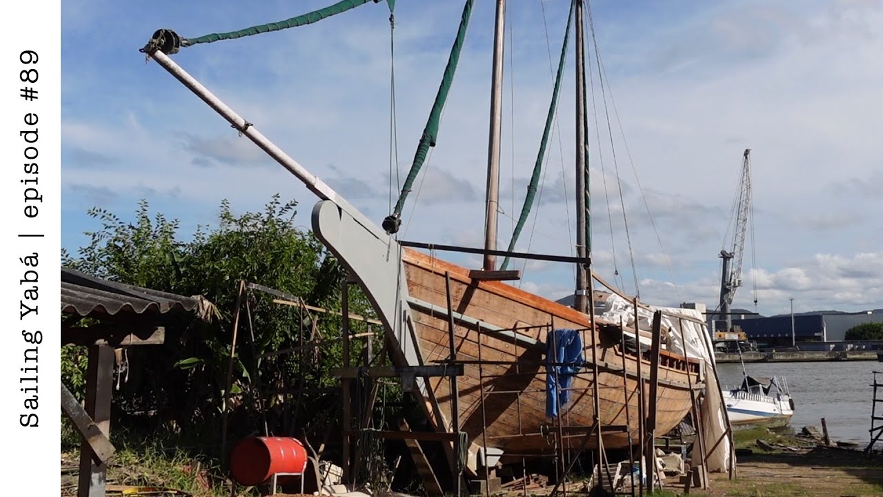 This is what rebuilding a handmade boat is really like — Sailing Yabá #89