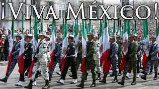 Mexican March: ¡Viva México! - Long Live Mexico!