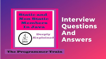 Java interview questions and Answers | static and Non Static | Types of members