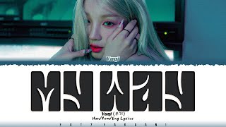 Yuqi (우기) - 'My Way' Lyrics [Color Coded_Han_Rom_Eng]