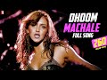 Dhoom Machale Song | DHOOM, Esha Deol, John Abraham, Abhishek, Uday, Sunidhi Chauhan, Pritam, Sameer