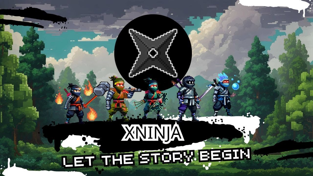 XNINJA. LET THE STORY BEGIN