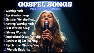 Top Christian Worship  2026  Powerful Gospel Praise And Worship  Playlist For Faith