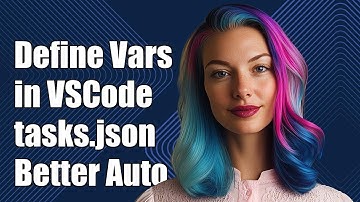 How to Define Custom Variables in VSCode tasks.json for Better Automation