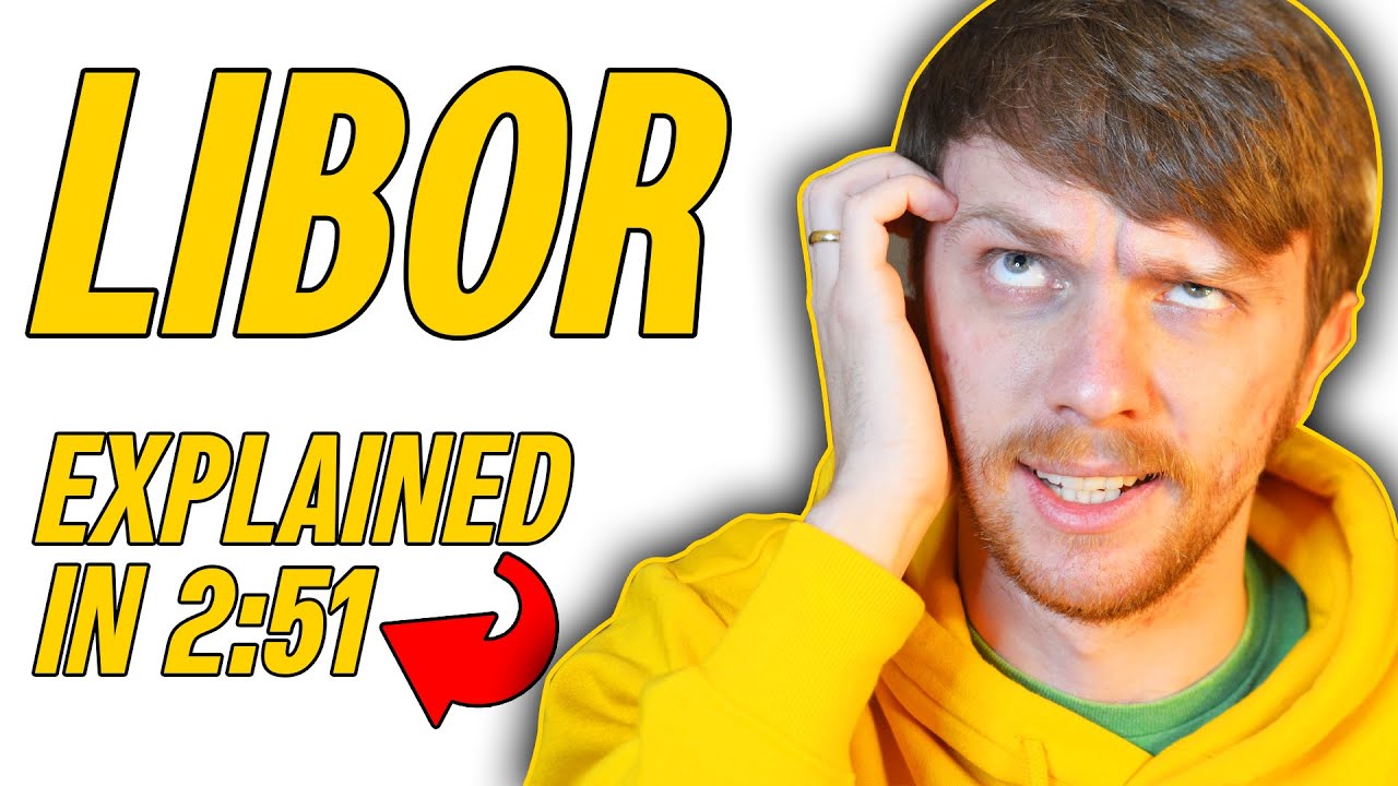 WHAT IS LIBOR? (EASIEST EXPLANATION) Straight to the Point 