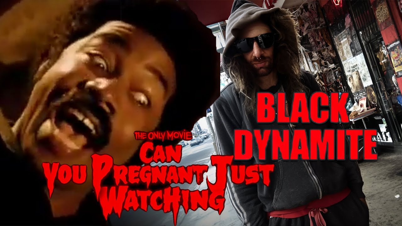 Black Dynamite: The Only Movie That Can Get You Pregnant Just By Watching It