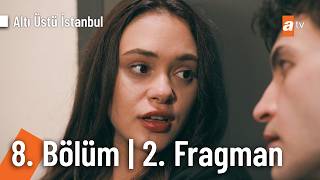 Altı Üstü İstanbul 8. Bölüm 2. Fragman | \