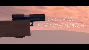 [Mine Imator] Gun Rig "Glock" [Download In Description]