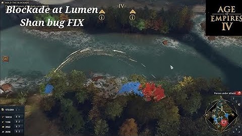 Age Of Empires 4 Blockade at Lumen Shan BUG fix/solution