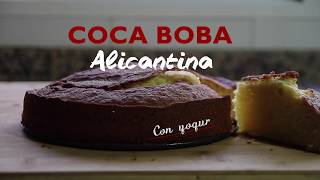 Receta Coca Boba Alicantina, tipo bizcocho de yogur