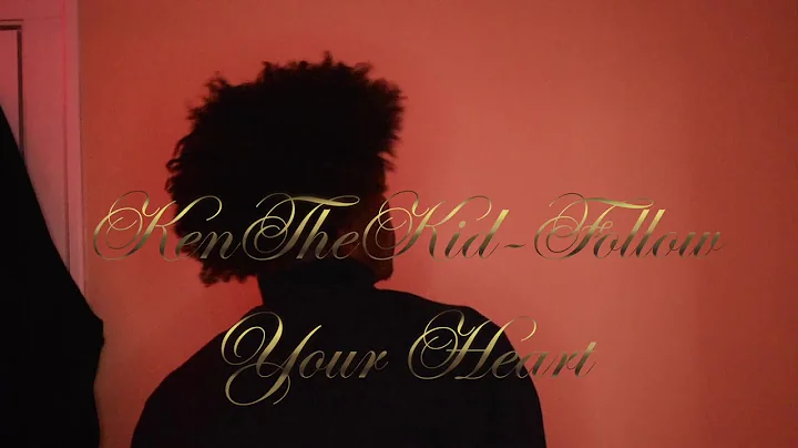 Kenneth Howard: Follow Your Heart