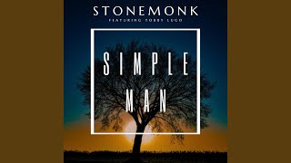 Simple Man (feat. Tobby Lugo) - Stonemonk