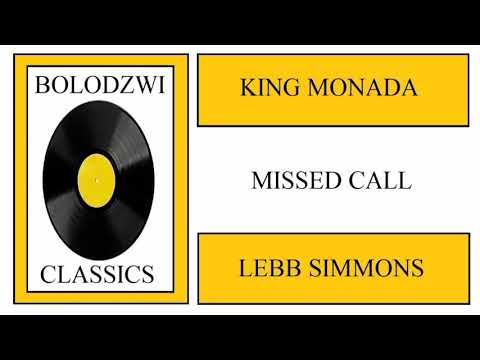 KING MONADA x LEBB SIMMONS - MISSED CALL