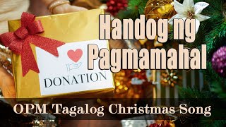 Handog ng Pagmamahal – OPM Tagalog Christmas Song 2025 | Gift of Love with English Subtitles screenshot 5
