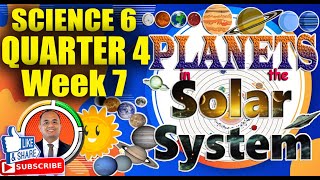 Science 6 Quarter 4 Week 7: Planets in the Solar System