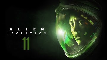 Alien Isolation: Full Play [P11] - FLAMETHROWER!