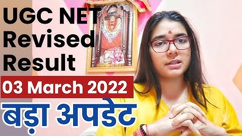 UGC NET 2021 Revised Result Update by Shefali Mishra | UGC NET 2022