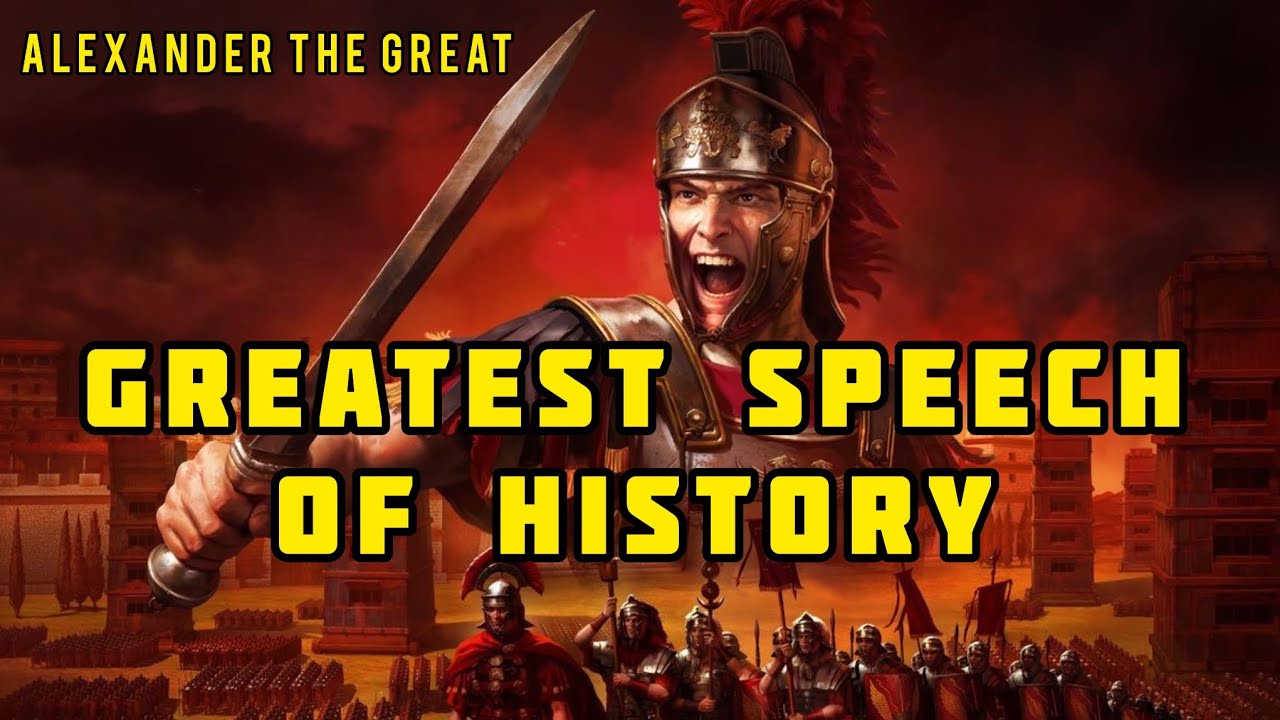 The Greatest Speech of History | ALEXANDER THE GREAT