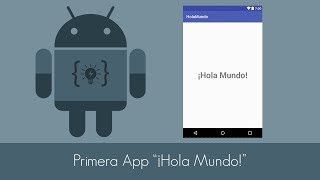Android Studio - Primera App "¡Hola Mundo!" - Vídeo 1 screenshot 5