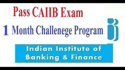 Pass CAIIB Exam in 1 Month