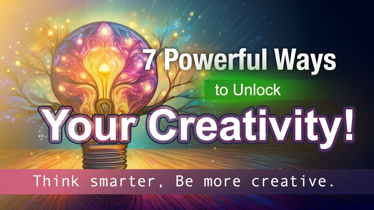 7 Powerful Ways to Unlock Your Creativity | Learn English from Real ...