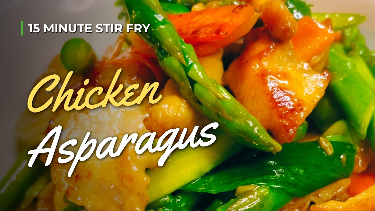 Chicken and Asparagus | 15 Minute Stir Fry