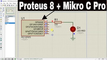 Débuter un Projets Avec Proteus 8 + Mikro C Pro + Pic12F675