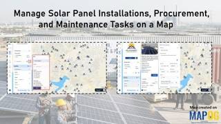 Manage Solar Panel Installations, Procurement Maintenance On One Map Mapog