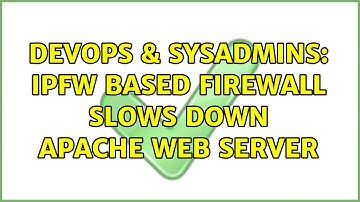 DevOps & SysAdmins: ipfw based firewall slows down Apache web server (2 Solutions!!)