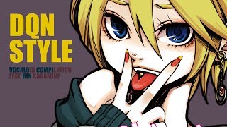 [SOUND DEMO]DQN STYLE -Vocaloid Compilation feat. Rin Kagamine-