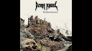 Death Angel (USA) - The Ultra Violence FULL ALBUM (1987)