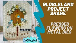 Globleland Birdhouse with Pressed Flowers @craftmeacard