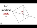 Angle between Intersecting Squares problem | Advanced math problems | Mathematics