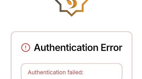 🚫 Authentication failed problem | Authentication Error login solved  | Sidra chain login problem