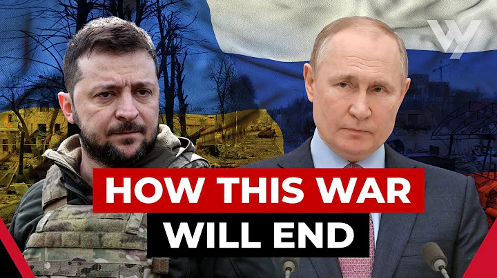 How the War in Ukraine Will End - DayDayNews