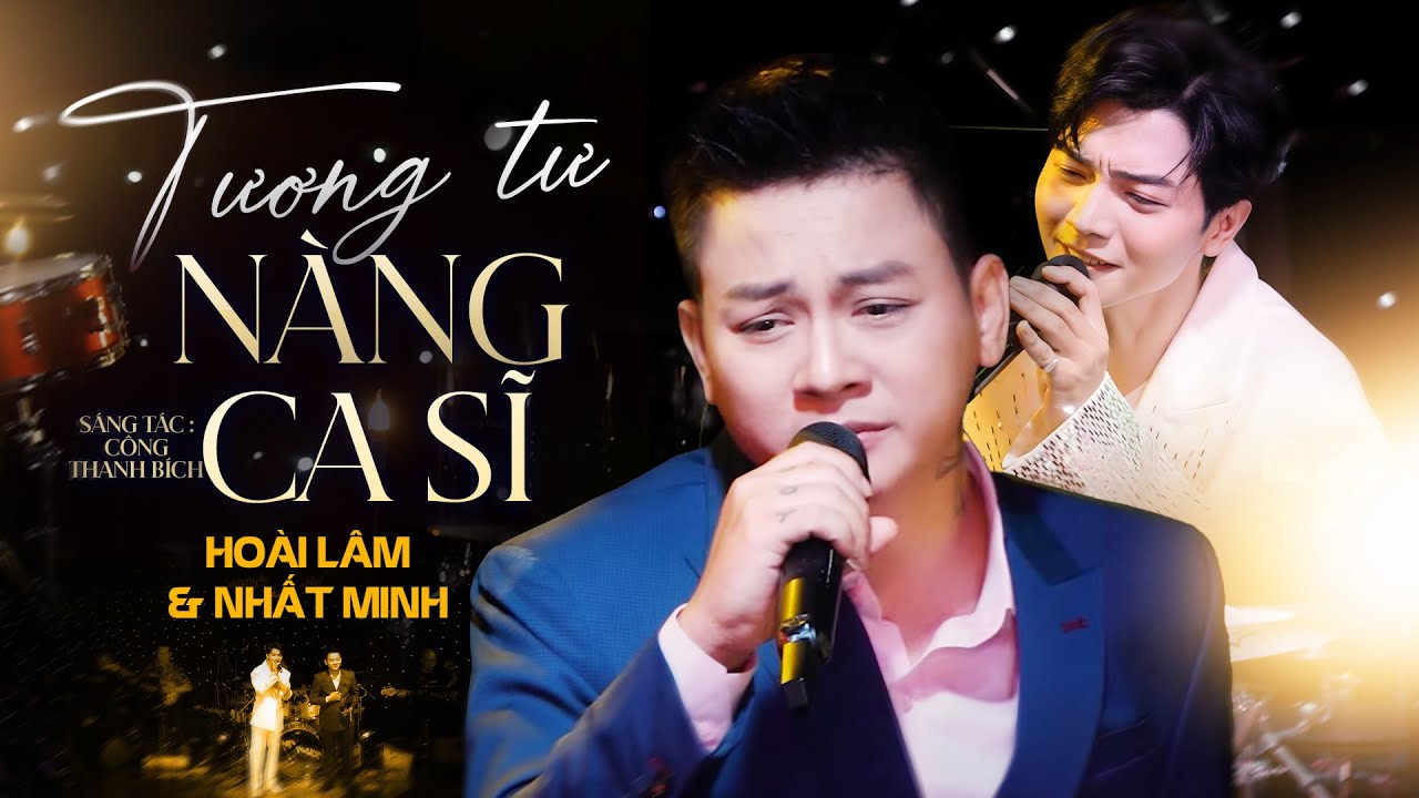 TƯƠNG TƯ NÀNG CA SĨ - HOÀI LÂM & NHẤT MINH | Live Band || Gặp em từ buổi xem nhạc