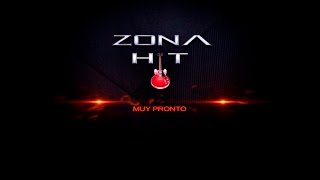 PROMOCIONAL | PROGRAMA DE TV &quot;ZONA HIT&quot;