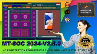 Latest Update Tools MT-SOC 2024 - 2.5.0| Recommended Tools For Resolving Mediatek Device Problems