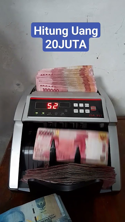 Hitung Cepat Uang 20juta Pakai Mesin cuma 10 detik