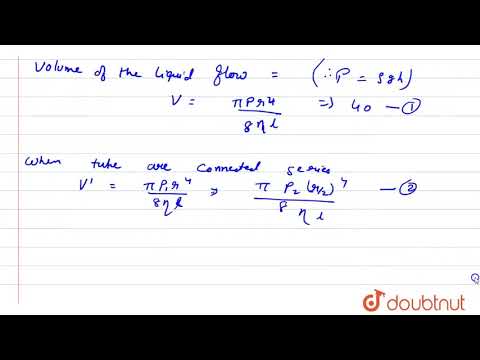 Water flows through a capillary tube of radius r and length l at a rate of 40 mL per second, whe...