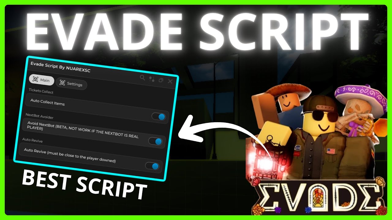 EVADE SCRIPT - AUTO COLLECT, AVOID NEXTBOT, AUTO REVIVE & NEW FEATURE COMING SOON | BEST SCRIPT