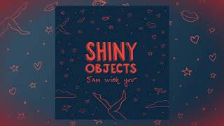 Shiny Objects - 5AM WIth You (Extended Mix) feat. Matias Tasley