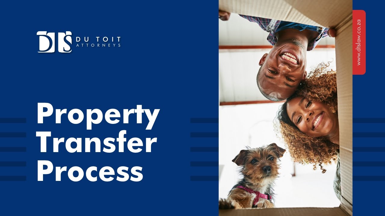 The Property Transfer Process: A Step-by-Step Guide with DTS Attorneys