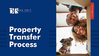 The Property Transfer Process: A Step-by-Step Guide with DTS Attorneys