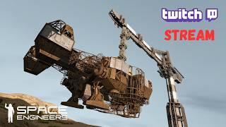 Space Engineers Twitch Stream | Scrapyard Survival [EP17]