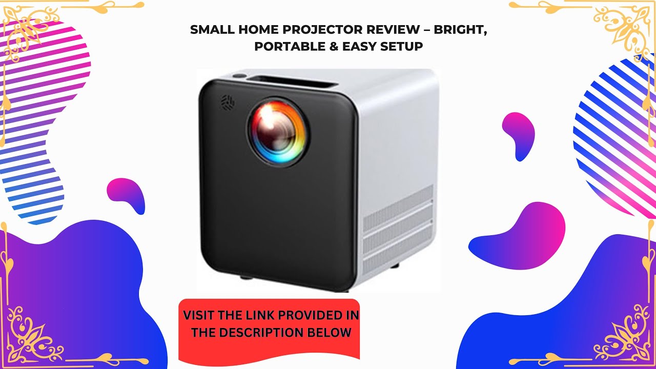 Small Home Projector Review – Bright, Portable & Easy Setup