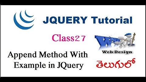 Append method with Example in JQuery Telugu | VLR Training Class 27