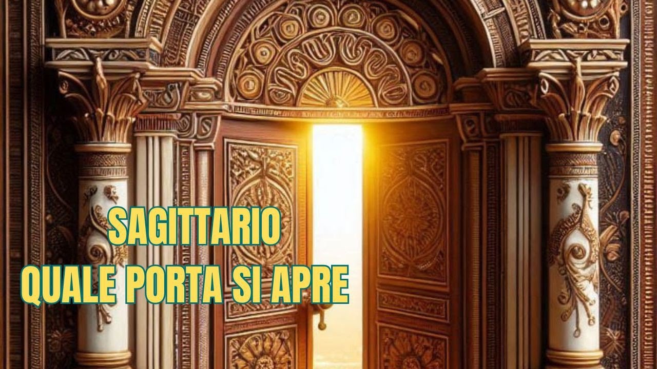 SAGITTARIO ♐ QUALE PORTA 🚪 SI APRE PER TE LETTURA TAROCCHI EVOLUTIVI 🔮💫✨