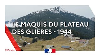 Le maquis du plateau des Glières