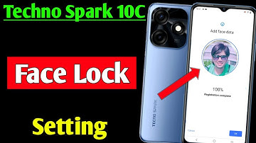 Techno Spark 10c me face lock kaise lagaye | how to set face lock in Techno Spark 10c